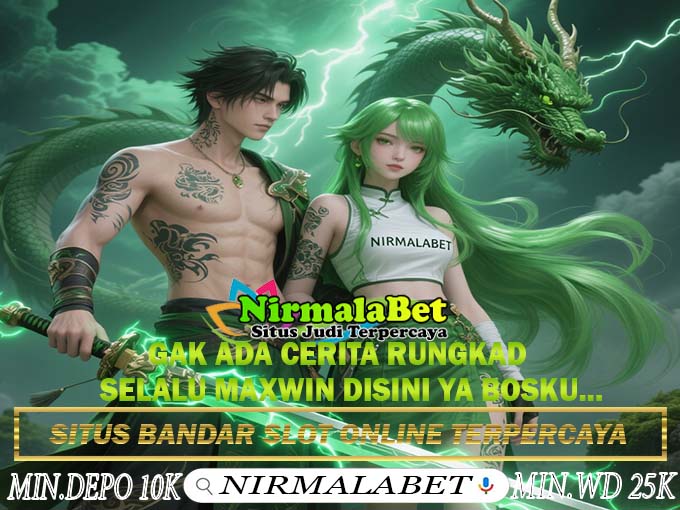 NIRMALABET Judi Slot Gacor Hari Ini Terpercaya