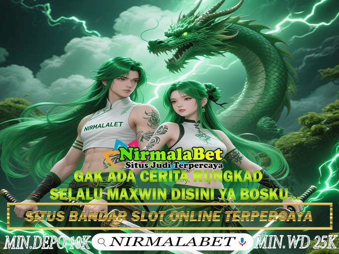 NIRMALABET Situs Slot Gacor Maxwin Bonus Cashback Harian