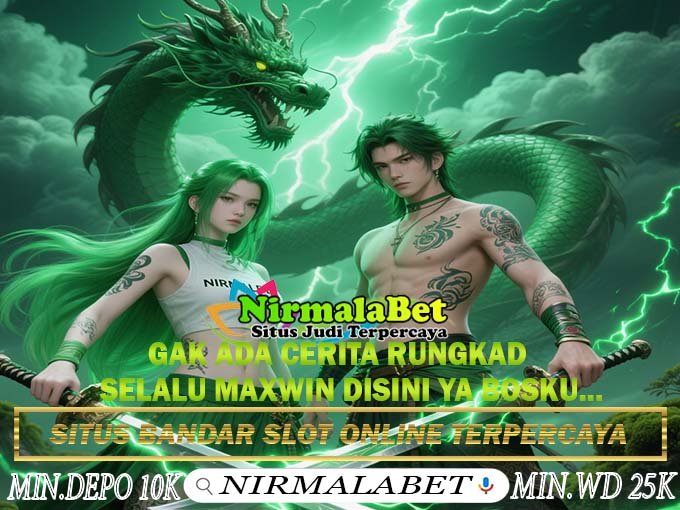 NIRMALABET Slot Online Resmi Terbaik Sepanjang Tahun